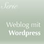 Serie: Weblog mit WordPress