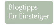 Blogtipps für Einsteiger
