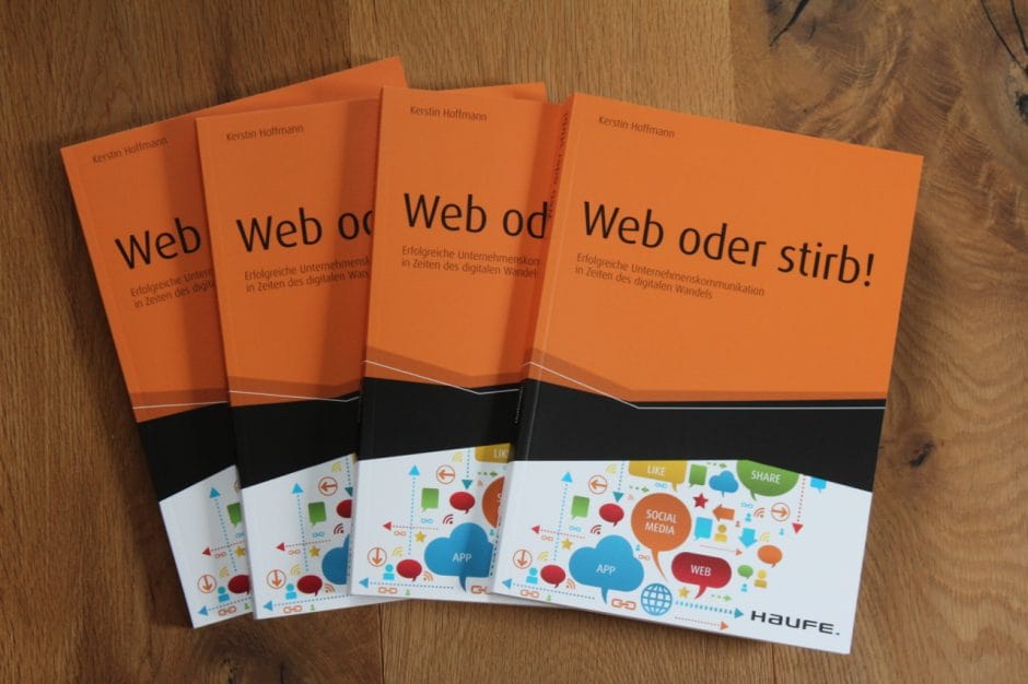 Wir verlosen vier Exemplare von „Web oder stirb!“ von Kerstin Hoffmann.