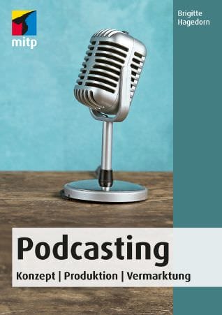 Cover des Podcasting-Buchs von Brigitte Hagedorn bei mitp