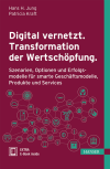 Buchcover von Digital vernetzt. Transformation der Wertschöpfung