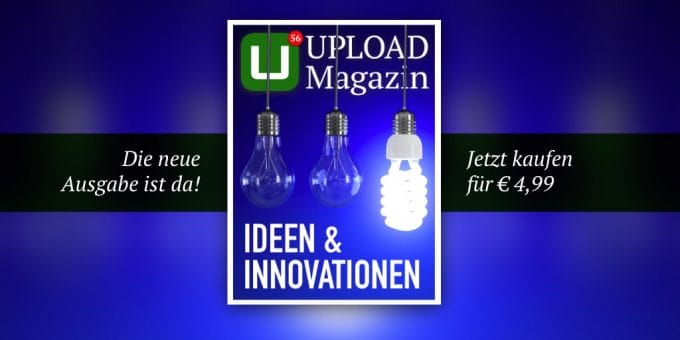 UPLOAD Magazin 56 Ideen und Innovationen
