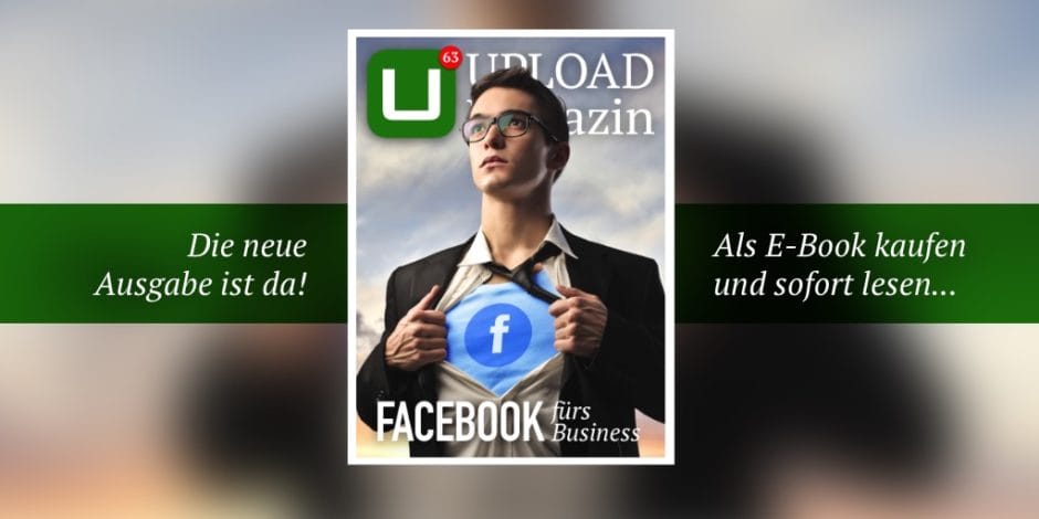 UPLOAD Magazin 63 Facebook fürs Business