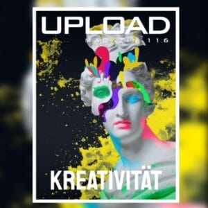 UPLOAD Magazin 116 „Kreativität“