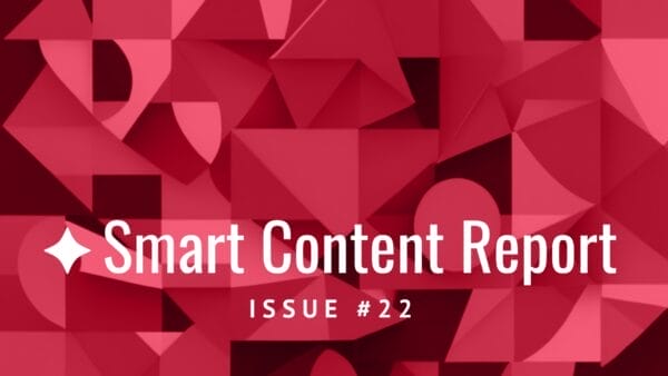 Smart Content Report 22