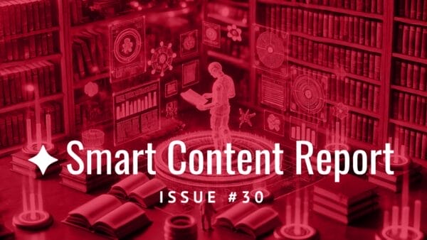 Smart Content Report 30